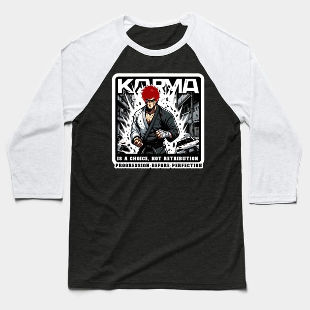 Karma is a choice, not retribution Baseball T-Shirt by Insaneluck